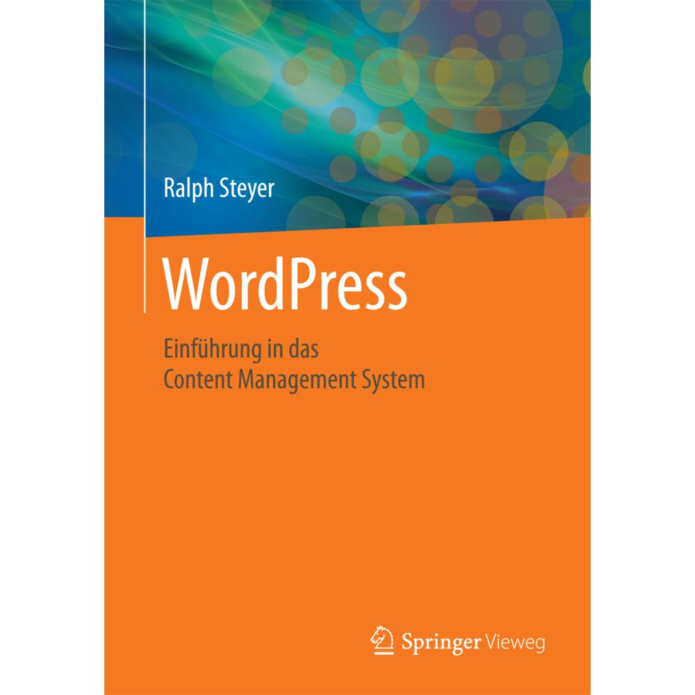 WordPress, Fachbücher von Ralph Steyer