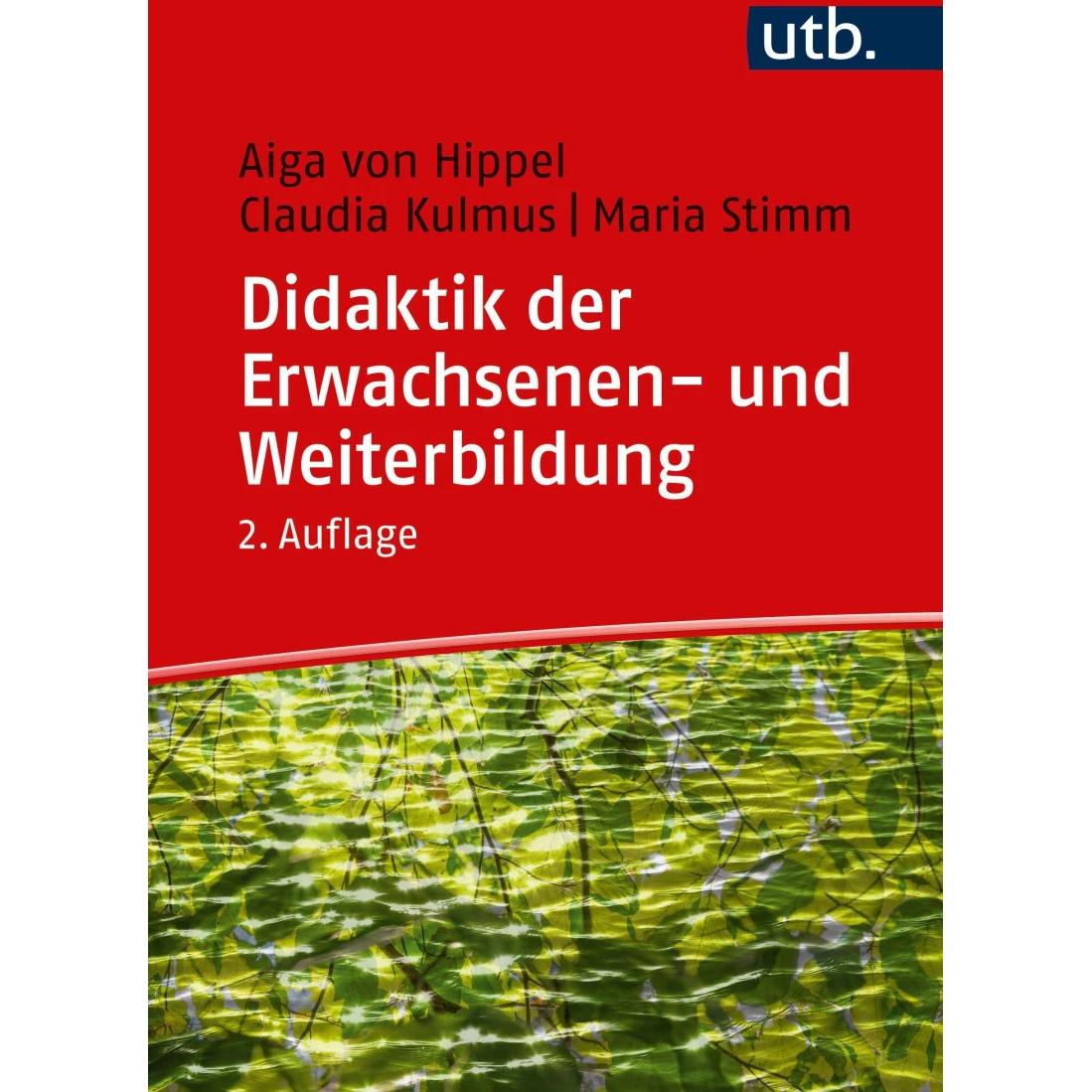 Didaktik der Erwachsenen- und Weiterbildung, Fachbücher von Aiga von Hippel, Claudia Kulmus, Maria Stimm