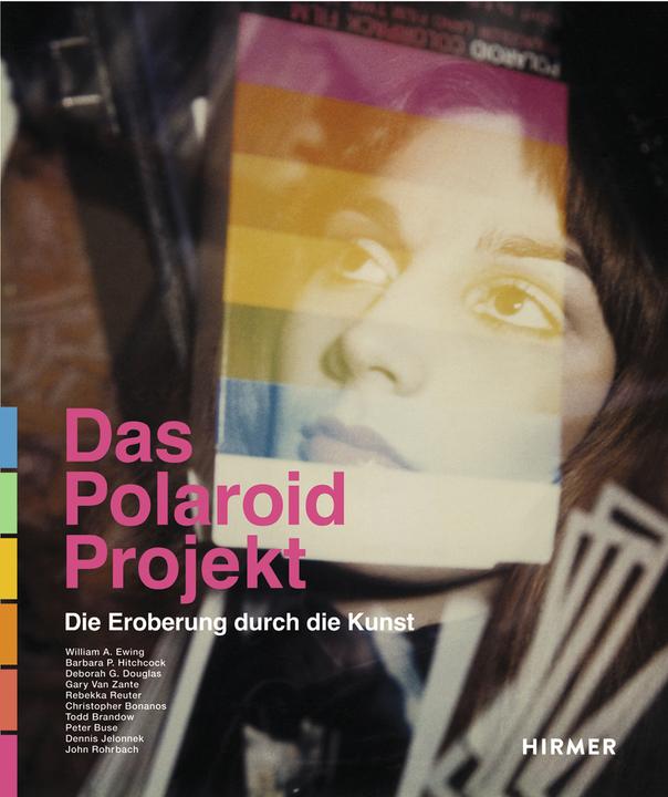 Produktbild Das Polaroid-Projekt (Deutsch, Barbara P. Hitchcock, Deborah G. Douglas, Gary Van Zante, Rebekka Reuter, William A. Ewing, 2017)