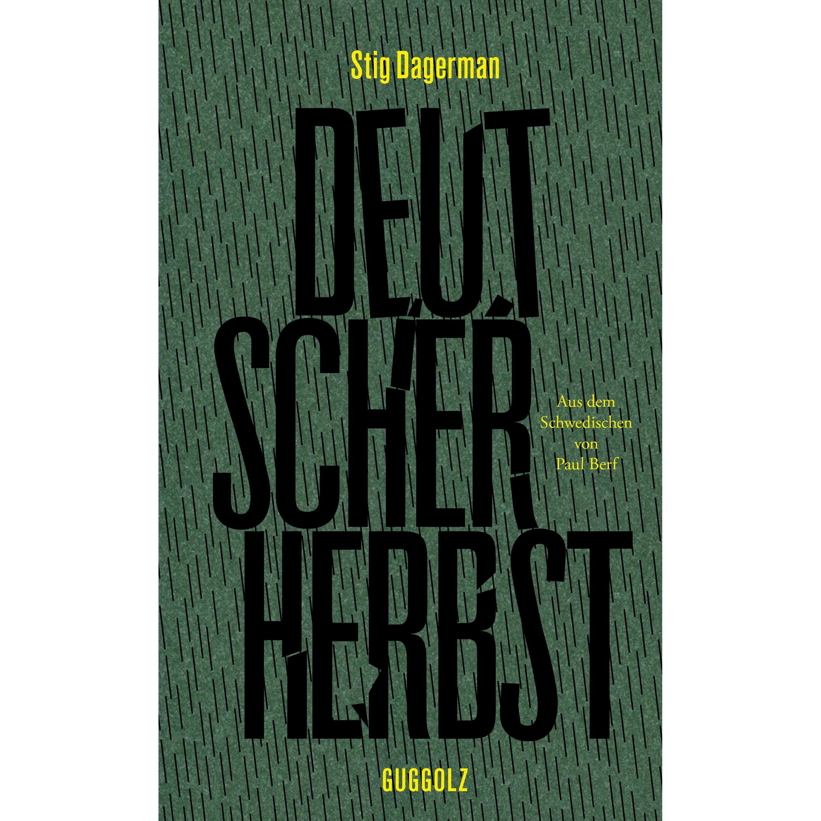 Deutscher Herbst, Belletristik von Paul Berf, Stig Dagerman