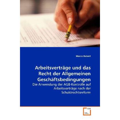 Arbeitsverträge und das Recht der Allgemeinen Geschäftsbedingungen, Fachbücher