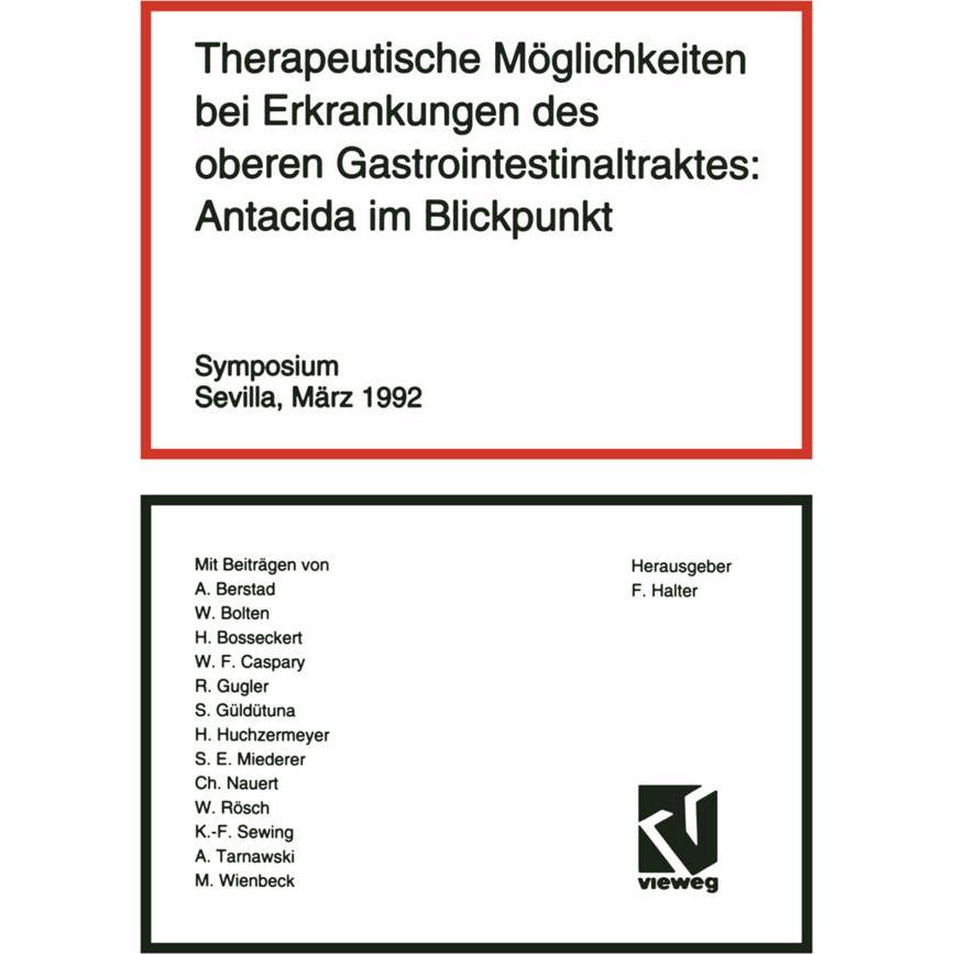 Therapeutische Möglichkeiten bei Erkrankungen des oberen Gastrointestinaltraktes: Antacida im Blickp, Fachbücher von Fre...
