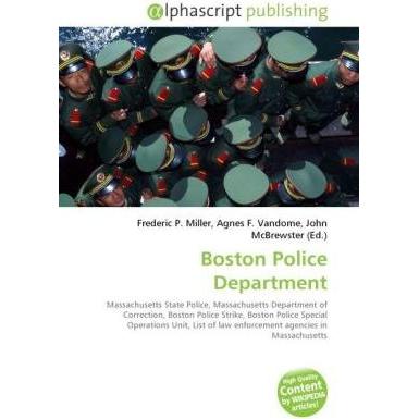 Boston Police Department, Fachbücher von Frederic P. Miller, Agnes F. Vandome, John McBrewster
