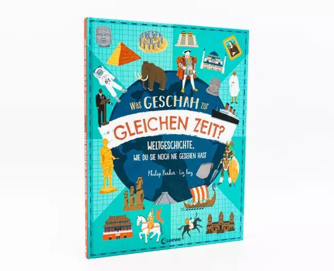 Actual product image Was geschah zur gleichen Zeit? (German, Philip Parker, Liz Kay, Loewe non-fiction, 2022)