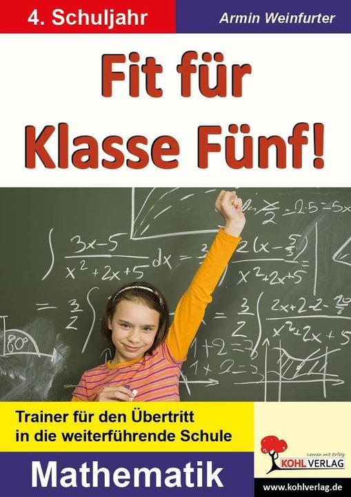 Produktbild Fit für Klasse Fünf! - Mathematik (Deutsch, Armin Weinfurter, 2009)