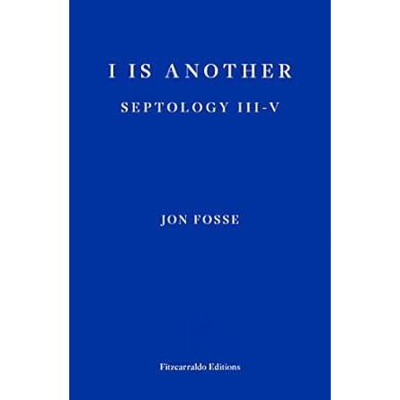 I is Another, Belletristik von Jon Fosse