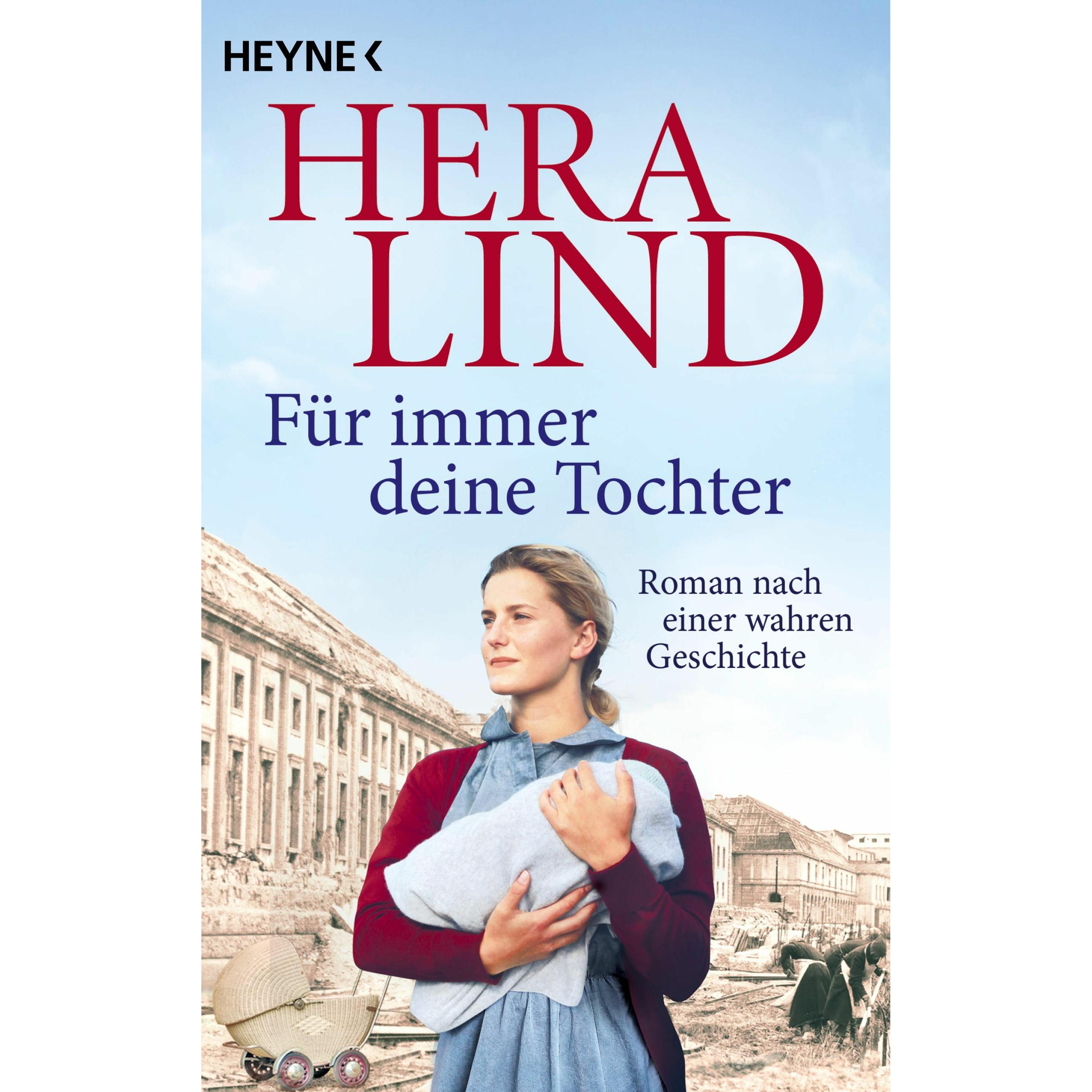 Für immer deine Tochter, Belletristik von Hera Lind