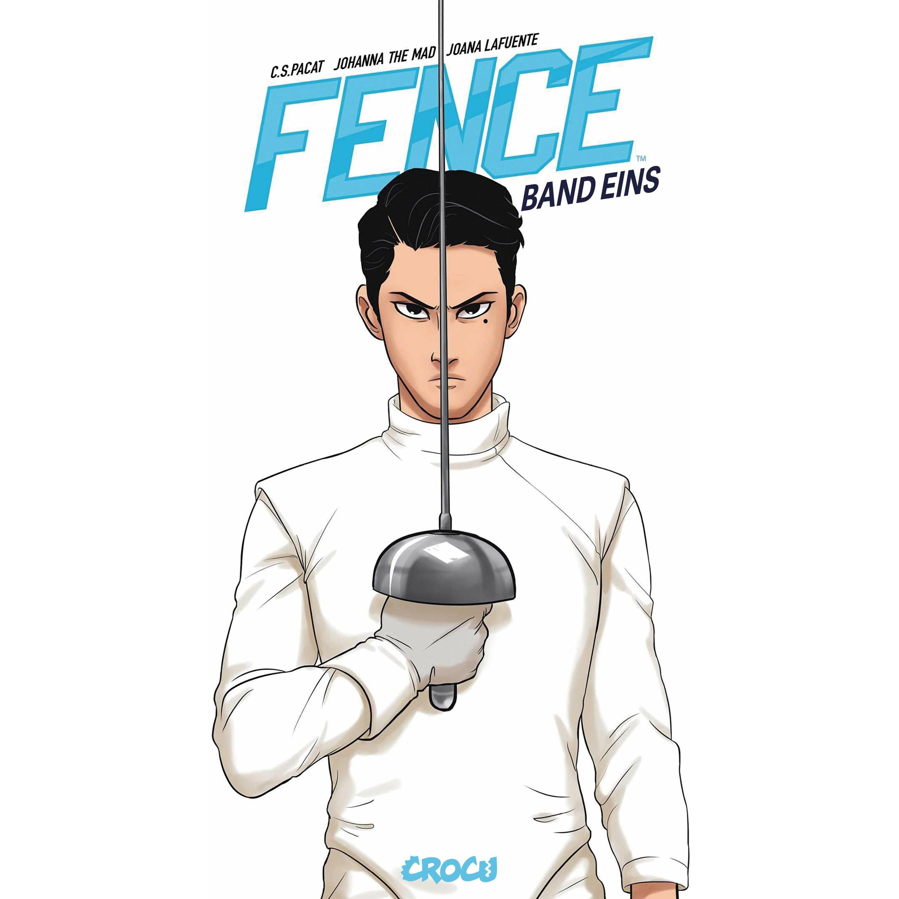Fence 1, Belletristik von Joanna La Fuente, Johanna The Mad, C.S. Pacat