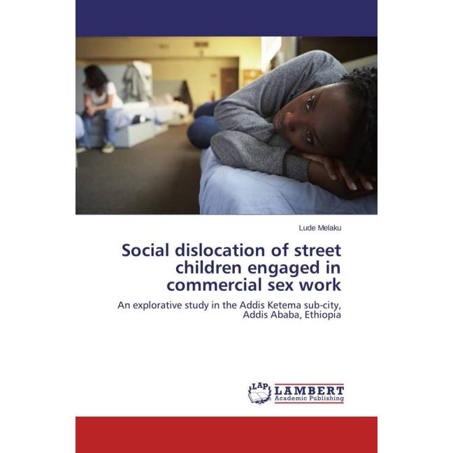 Social dislocation of street children engaged in commercial sex work, Fachbücher