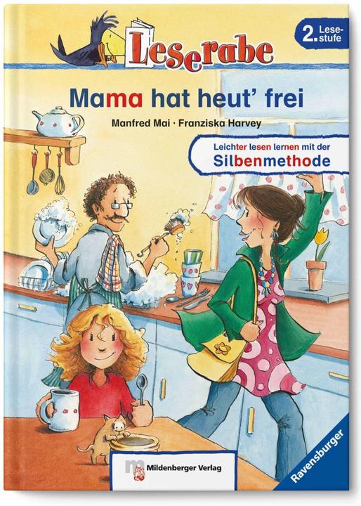 Produktbild Leserabe 20. Lesestufe 2. Mama hat heut' frei (Deutsch, Franziska Harvey, Manfred Mai, 2013)