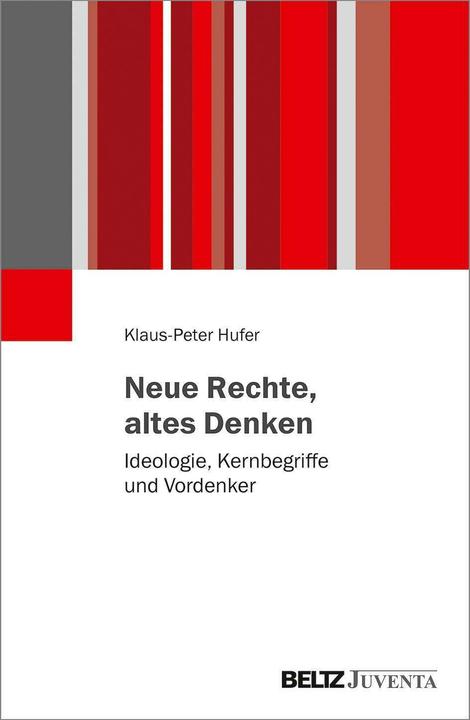Produktbild Neue Rechte, altes Denken (Deutsch, Klaus-Peter Hufer, 2018)