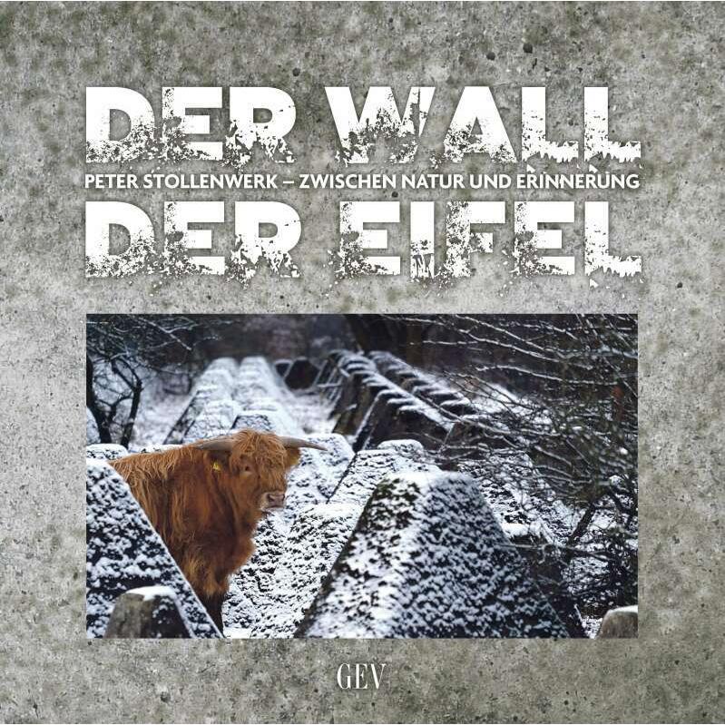 Der Wall der Eifel, Sachbücher von Peter Stollenwerk