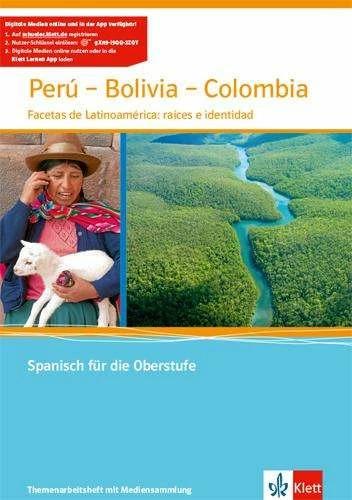 Actual product image Perú-Bolivia-Colombia. Spanisch Themenarbeitsheft für das Abitur mit Multimedia-CD (German, 2014)