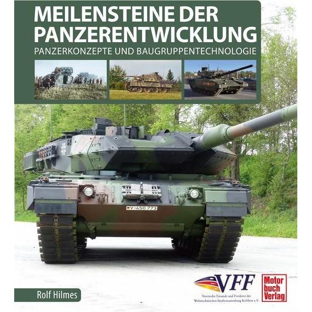 Meilensteine der Panzerentwicklung, Ratgeber von Rolf Hilmes