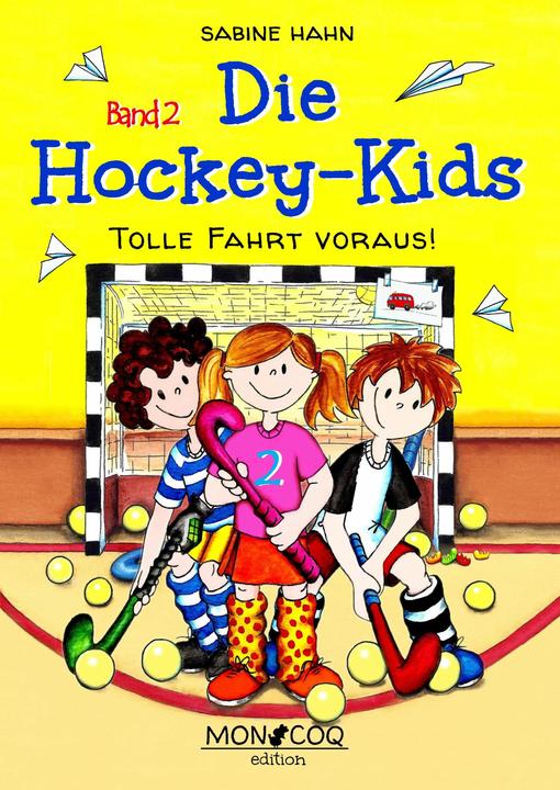 Die Hockey-Kids (Deutsch, Sabine Hahn, 2016)