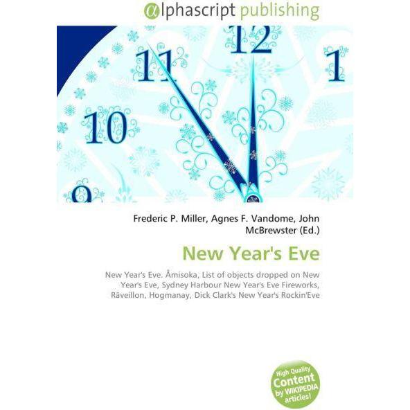 New Year's Eve, Fachbücher von Agnes F. Vandome, Frederic P. Miller, John McBrewster