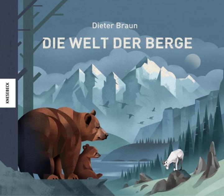 Produktbild Die Welt der Berge (Deutsch, Dieter Braun, 2018)