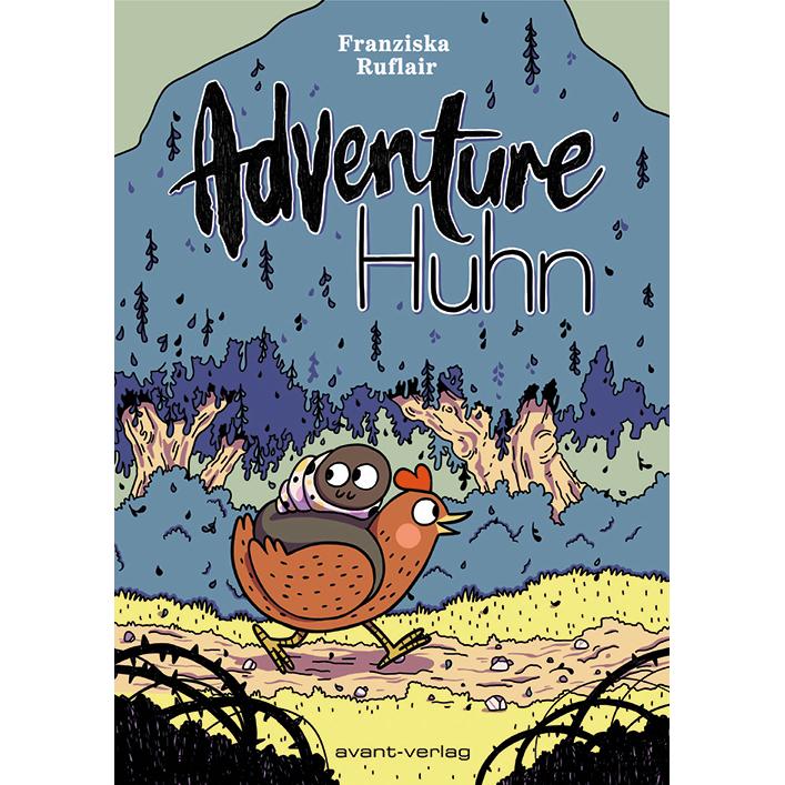 Adventure Huhn, Belletristik von Franziska Ruflair