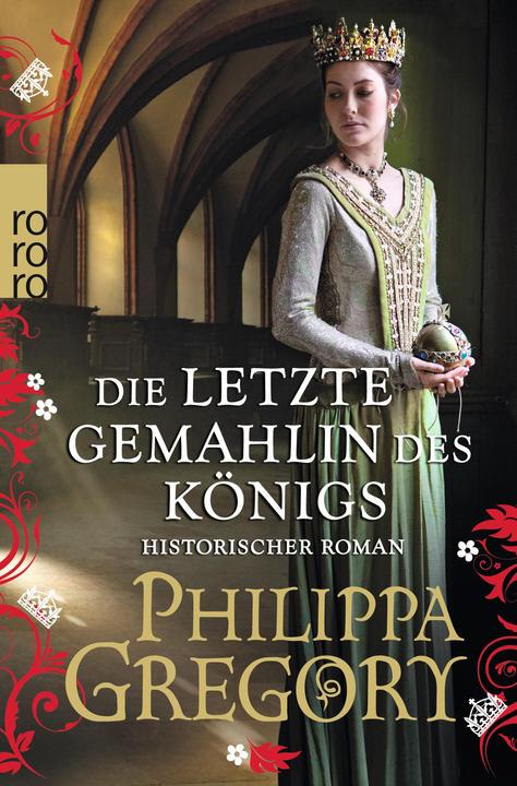 Produktbild Die letzte Gemahlin des Königs (Deutsch, Anja Schünemann, Philippa Gregory, 2016)