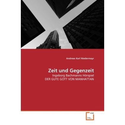 Zeit und Gegenzeit, Fachbücher von Andreas Karl Niedermayr