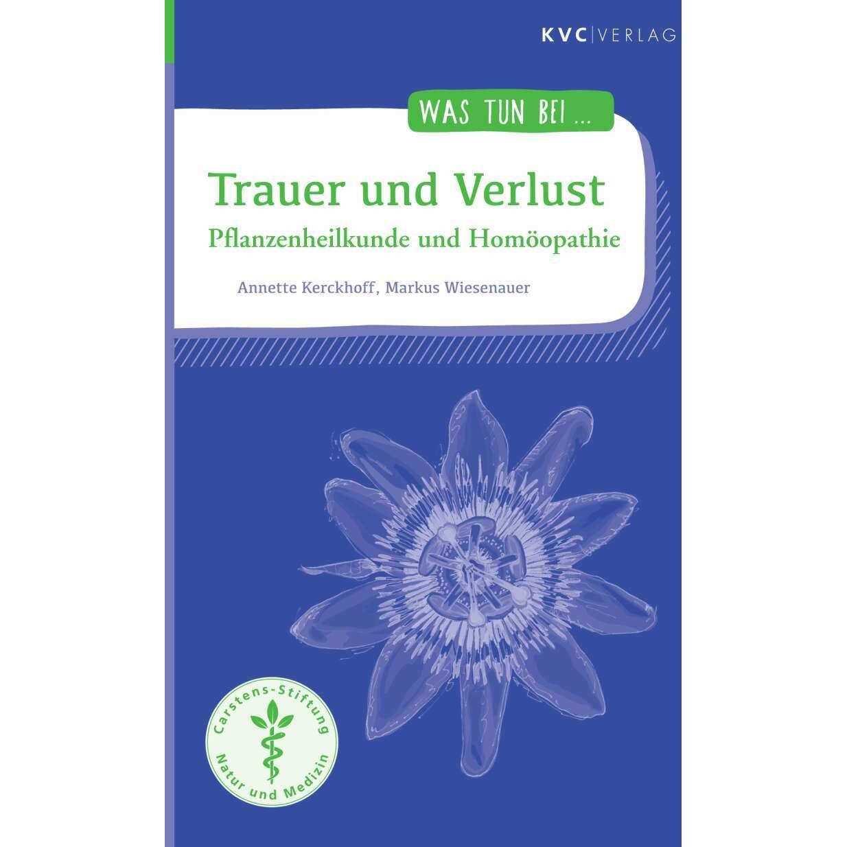 Trauer und Verlust, Ratgeber von Annette Kerckhoff, Markus Wiesenauer