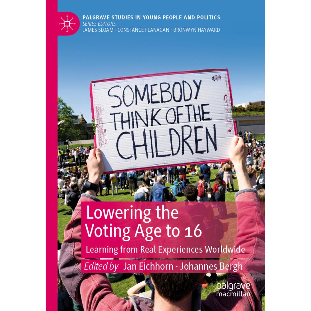 Lowering the Voting Age to 16, Fachbücher von Jan Eichhorn, Johannes Bergh