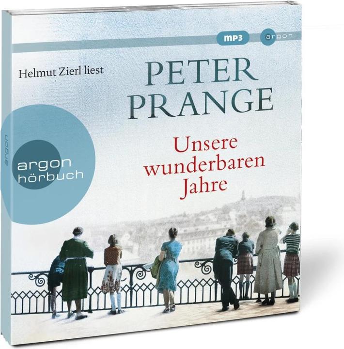Produktbild Unsere wunderbaren Jahre (Helmut Zierl, Peter Prange, Deutsch)