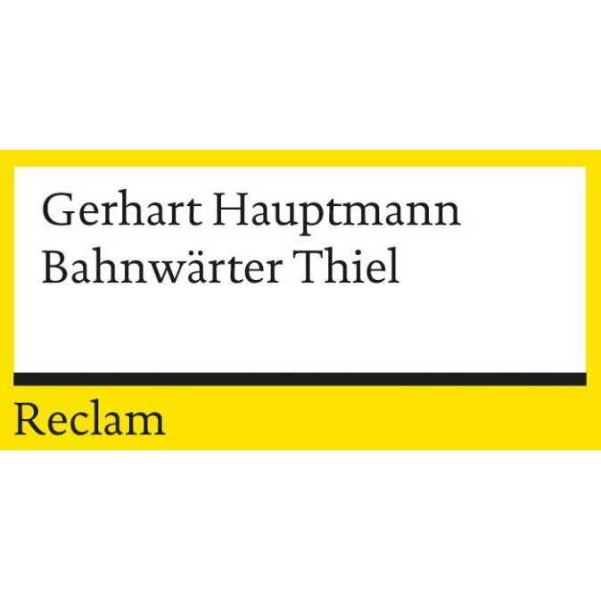Thumbnail - Bahnwärter Thiel, Belletristik von Gerhart Hauptmann