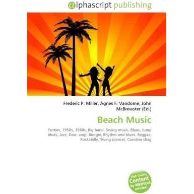 Thumbnail - Beach Music, Fachbücher von Agnes F. Vandome, Frederic P. Miller, John McBrewster