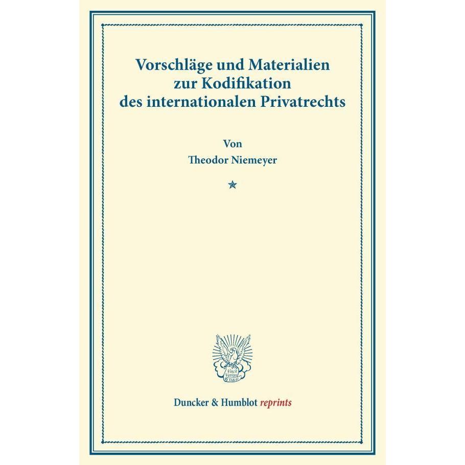 Vorschläge und Materialien zur Kodifikation des internationalen Privatrechts., Fachbücher von Theodor Niemeyer
