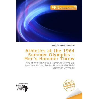 Athletics at the 1964 Summer Olympics - Men's Hammer Throw, Ratgeber von Waylon Christian Terryn
