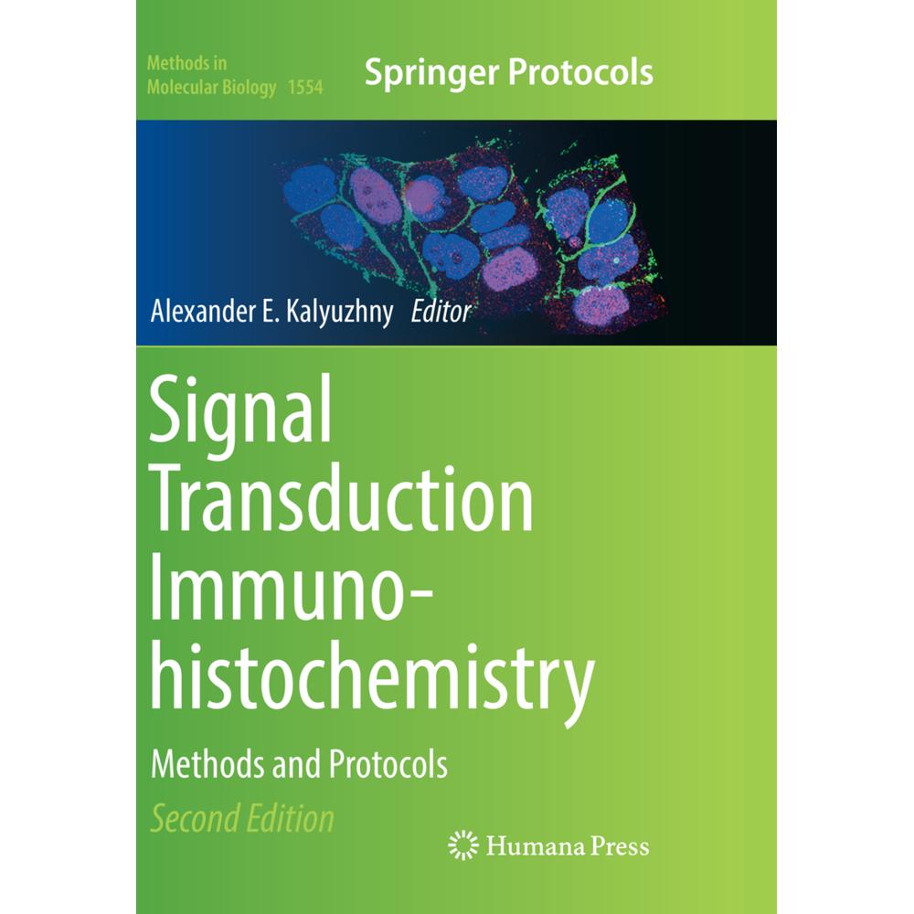 Signal Transduction Immunohistochemistry, Fachbücher von Alexander E. Kalyuzhny