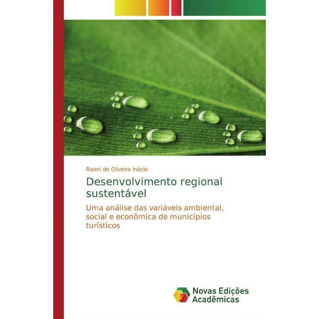 Desenvolvimento regional sustentável, Fachbücher von Raoni de Oliveira Inácio