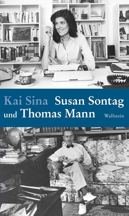 Produktbild Susan Sontag und Thomas Mann (Deutsch, Kai Sina, 2017)