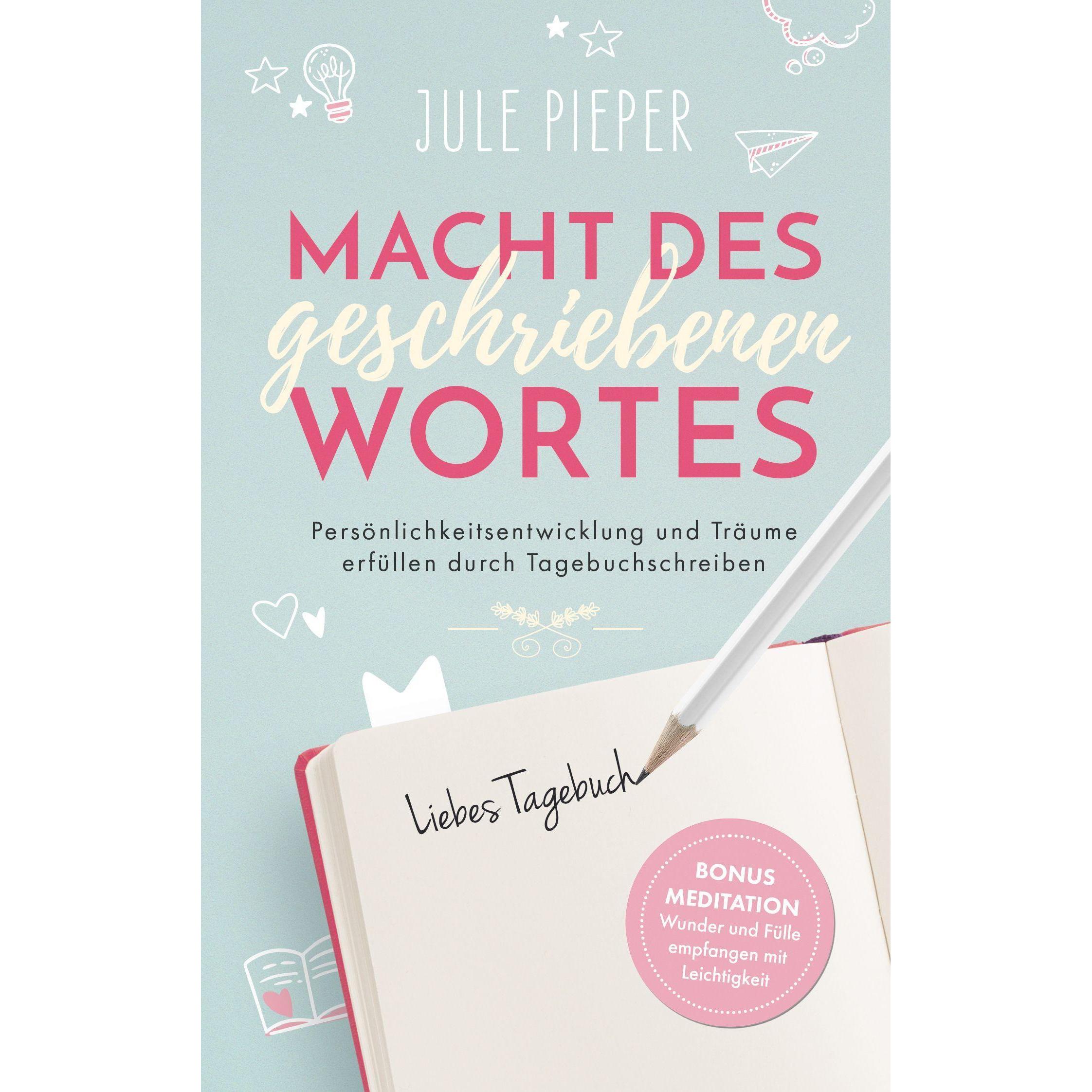 Macht des geschriebenen Wortes, Ratgeber von Jule Pieper