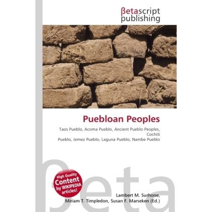 Puebloan Peoples, Fachbücher von Lambert M. Surhone, Miriam T. Timpledon, Susan F. Marseken