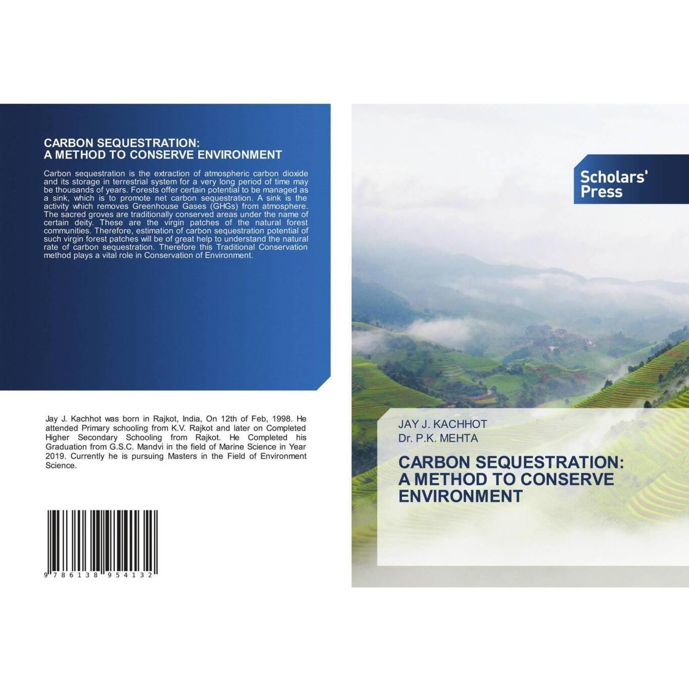 Carbon Sequestration: A Method To Conserve Environment, Fachbücher von JAY J. KACHHOT, Dr. P.K. MEHTA