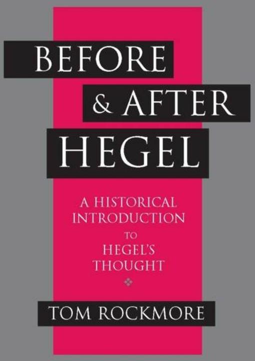 Produktbild Before and After Hegel (Englisch, Tom Rockmore, 2003)