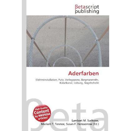 Thumbnail - Aderfarben, Fachbücher von Lambert M. Surhone, Mariam T. Tennoe, Susan F. Henssonow
