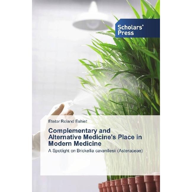 Complementary and Alternative Medicine's Place in Modern Medicine, Ratgeber von Etetor Roland Eshiet