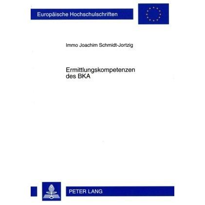 Ermittlungskompetenzen des BKA, Fachbücher von Immo Schmidt-Jortzig