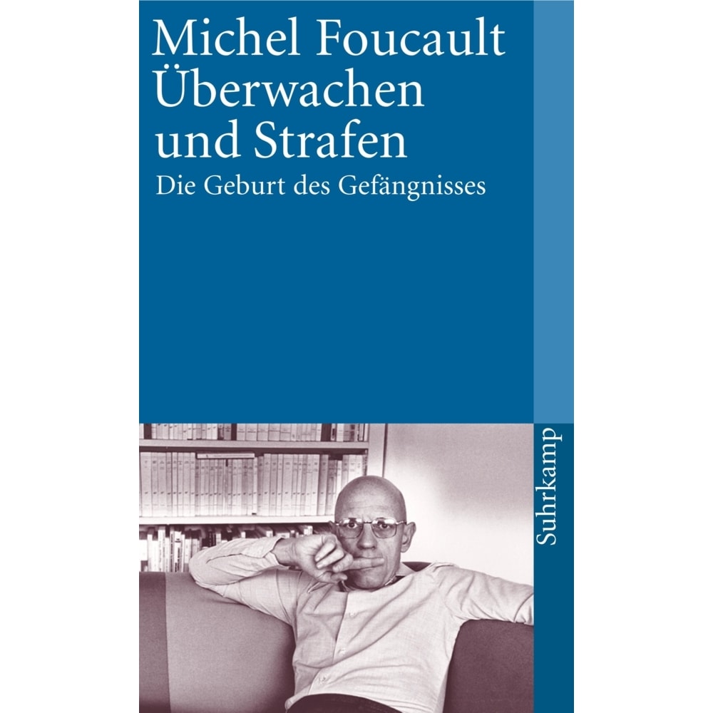 Überwachen und Strafen, Fachbücher von Michel Foucault