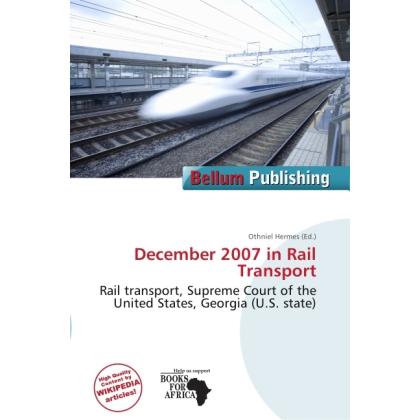 December 2007 in Rail Transport, Fachbücher von Othniel Hermes