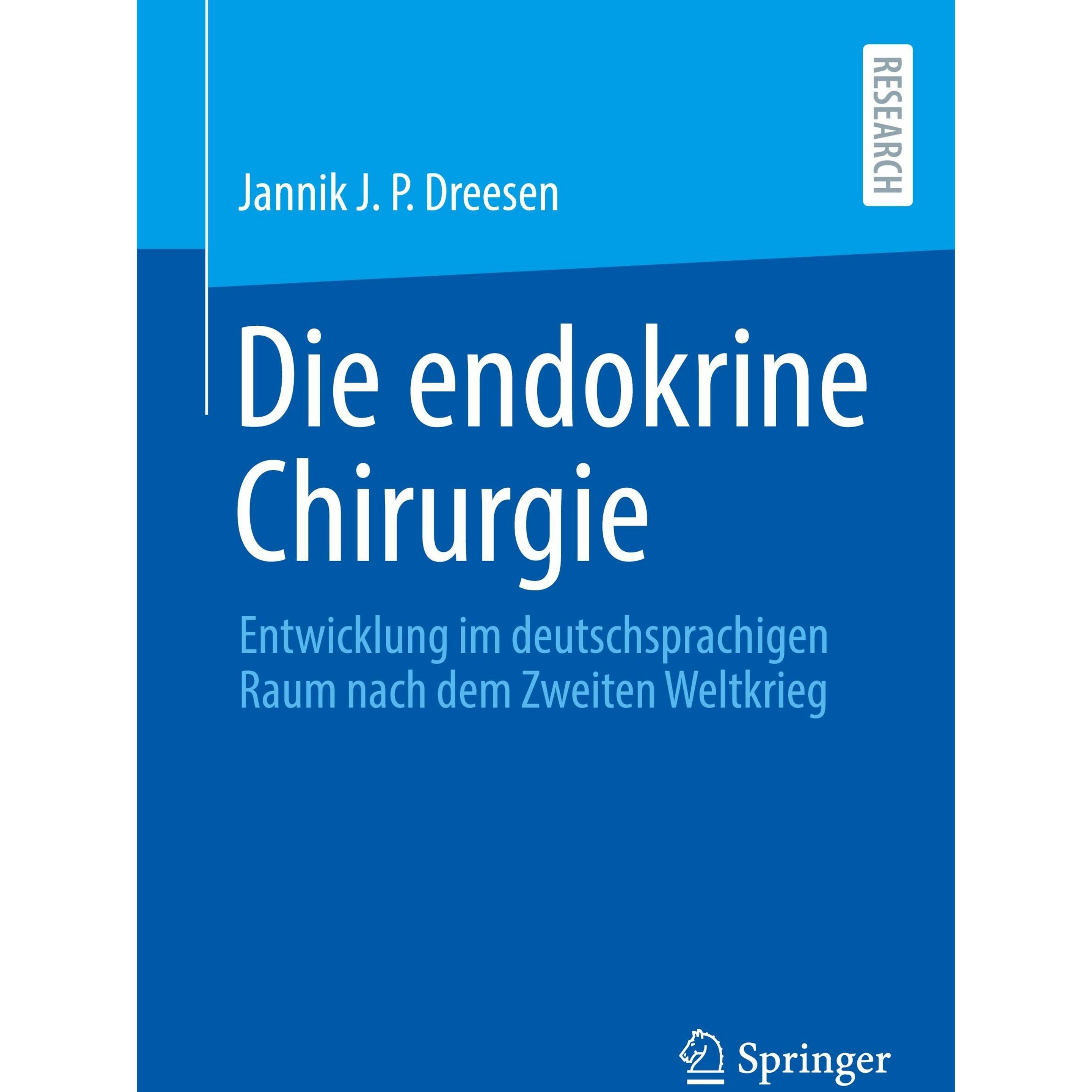 Die endokrine Chirurgie, Fachbücher von Jannik J. P. Dreesen