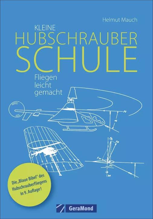 Produktbild Kleine Hubschrauberschule (Deutsch, Helmut Mauch, 2016)