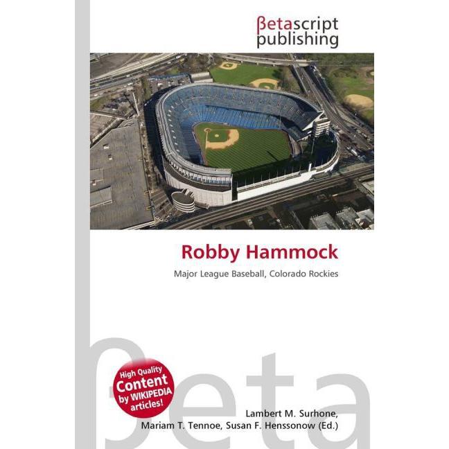 Robby Hammock, Ratgeber von Lambert M. Surhone, Miriam T. Timpledon, Susan F. Marseken