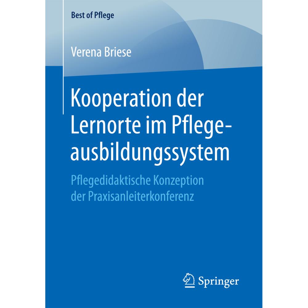 Kooperation der Lernorte im Pflegeausbildungssystem, Fachbücher von Verena Briese