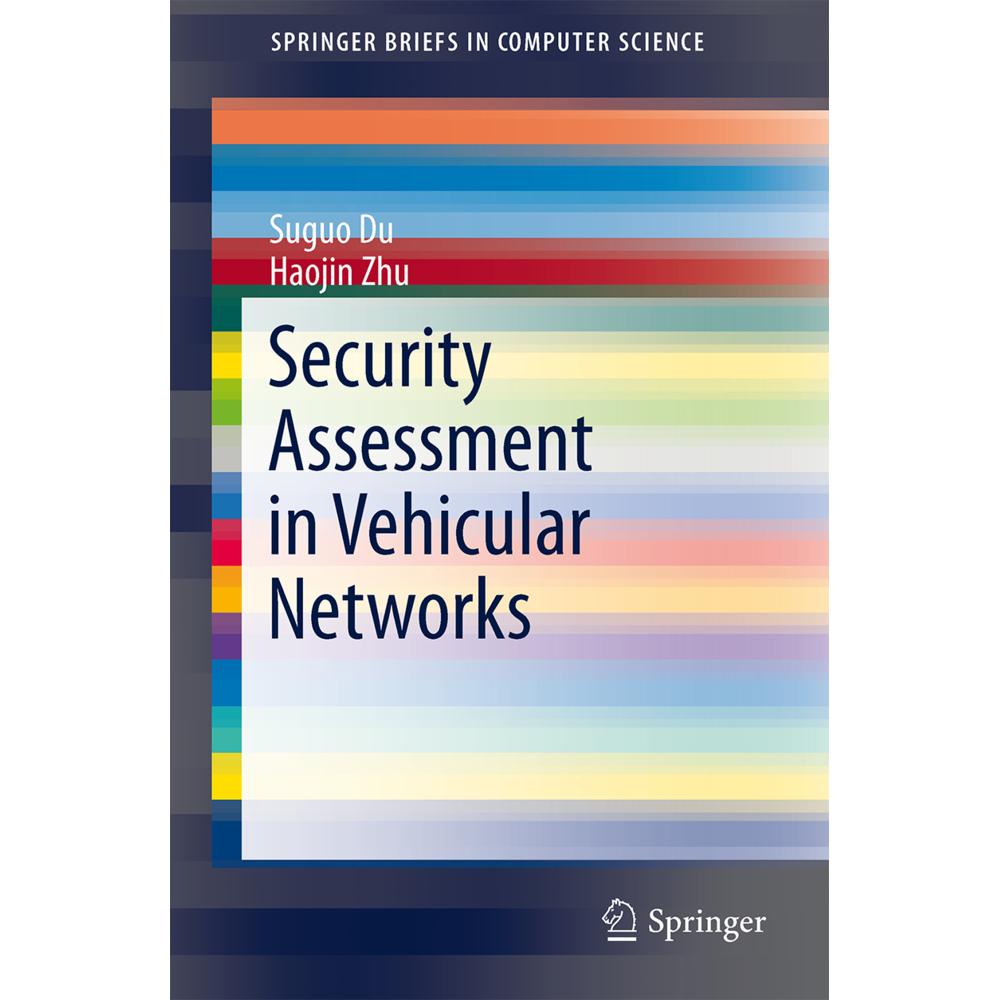 Security Assessment in Vehicular Networks, Fachbücher von Haojin Zhu, Suguo Du