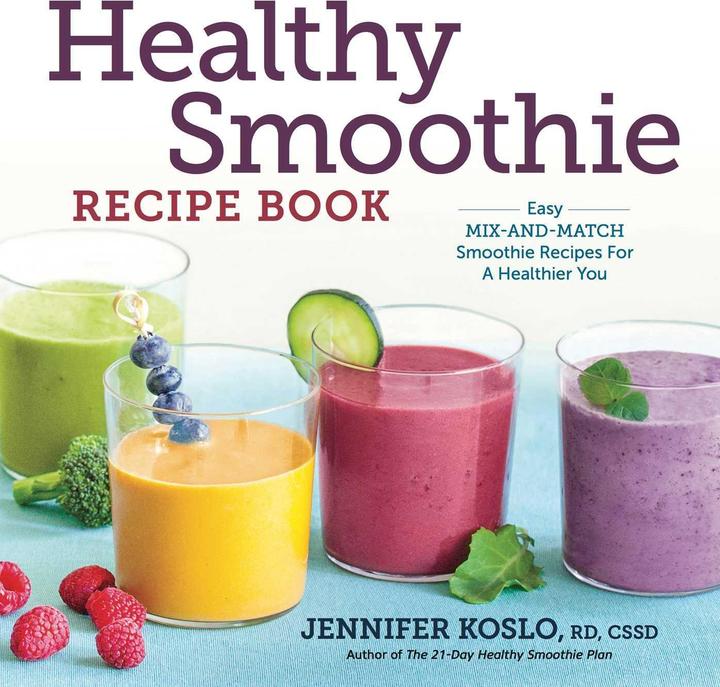 Produktbild Healthy Smoothie Recipe Book: Easy Mix-And-Match Smoothie Recipes for a Healthier You (Englisch, Jennifer Koslo, 2015)