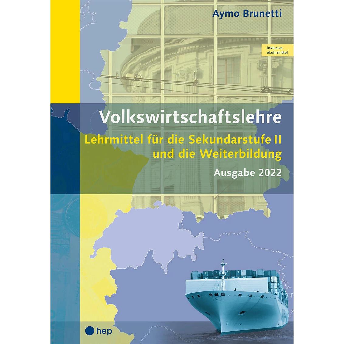 Volkswirtschaftslehre (Print inkl. eLehrmittel, Neuauflage 2023), Fachbücher von Aymo Brunetti